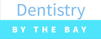 Dentistry by the bay