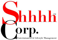 Shhhh corp. entertainment & lifestyle brand management group.