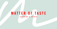 A matter of taste catering unlimited,inc.