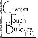 Custom touch builders