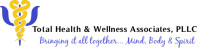 Total health & wellness associates, pllc