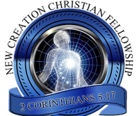 New creation christian fellowship