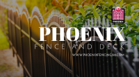 Phoenix fence and deck