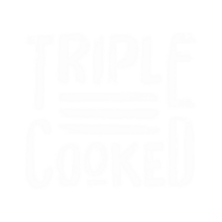 Triple cooked
