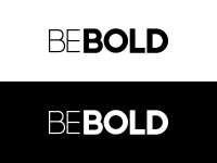 Be bold