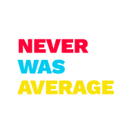Never was average