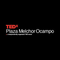 Tedx plaza melchor ocampo
