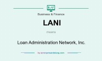 Loan administration network, inc. (lani)