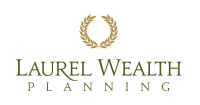 Laurel wealth planning