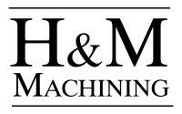 H & m machining