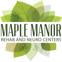 Maple manor rehab and neuro center